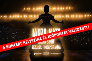 JANZA KATA | ARÉNA SHOW - ÚJ HELYSZÍN - ÚJ IDŐPONT
