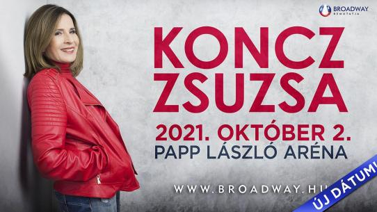 KONCZ ZSUZSA KONCERT 2021 ÚJ IDŐPONT