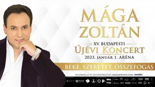 MÁGA ZOLTÁN - XV. Budapesti Újévi Koncert