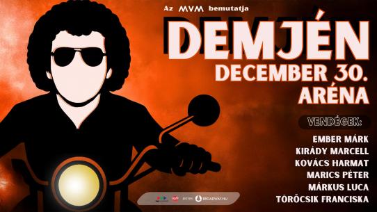 DEMJÉN ÉS LEGENDÁS BARÁTAI