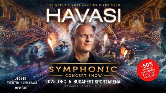 HAVASI Symphonic Aréna Show 2025