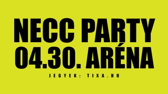 NECC PARTY ARÉNA ÚJ IDŐPONT