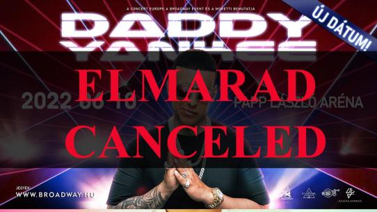 DADDY YANKEE -  CANCELED