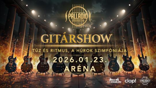PALLADIO ORCHESTRA – GITÁRSHOW