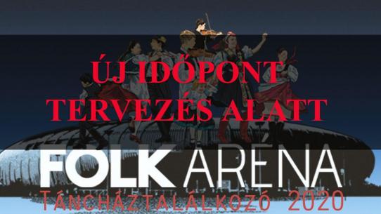Táncháztalálkozó 2020 - Folkaréna - Gálaműsor